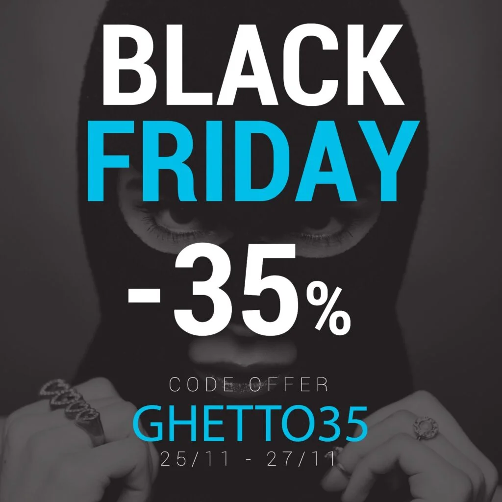 black friday Ghetto.gr -35%