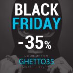Black Friday -35% σε όλο το Ghetto.gr